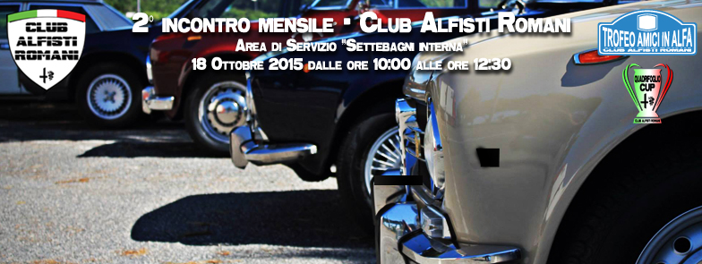 2° ‎Incontro Mensile Club Alfisti Romani – 18/10/2015